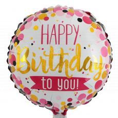 Happy Birthday To You Pink Polka Dot Balloon