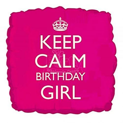 Keep Calm Birthday Girl Foil Balloon